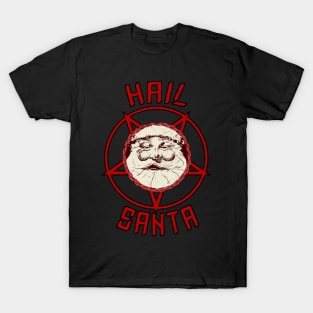 hail santa T-Shirt